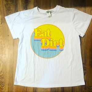 Eat Dirt shirt